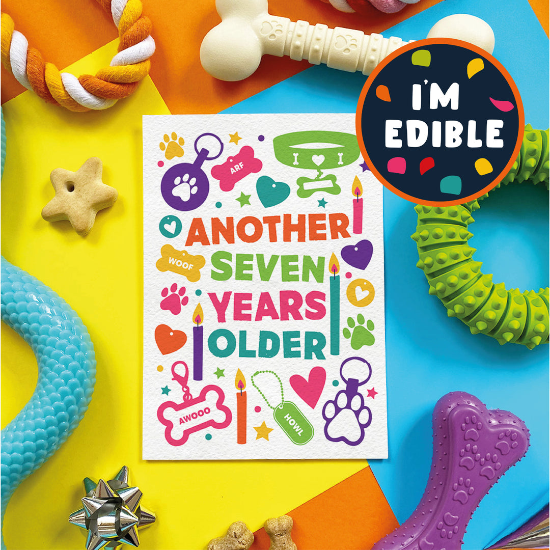 Scoff Edible Dog Card - Another 7 Years Older My Store